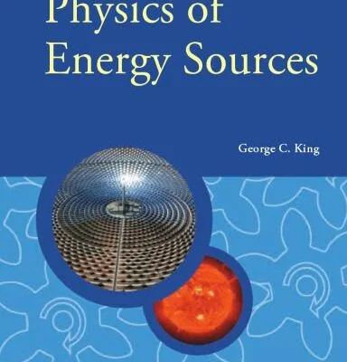 خرید و دانلود نسخه کامل کتاب Physics of Energy Sources
