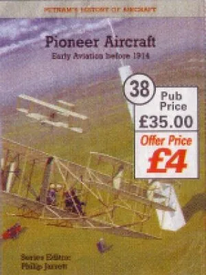 خرید و دانلود نسخه کامل کتاب Pioneer Aircraft  Early Aviation Before 1914