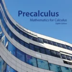 خرید و دانلود نسخه کامل کتاب 
Precalculus: Mathematics for Calculus 8th Edition