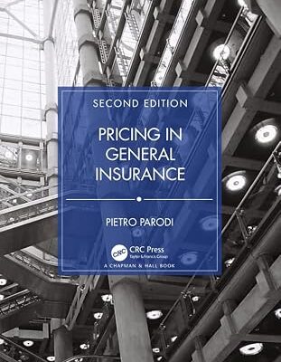 خرید و دانلود نسخه کامل کتاب Pricing in General Insurance (Chapman & Hall/CRC Series in Actuarial Science)