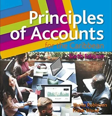 خرید و دانلود نسخه کامل کتاب Principles of Accounts for the Caribbean: 6th Edition Kindle Edition
