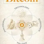 خرید و دانلود نسخه کامل کتاب Principles of Bitcoin: Technology, Economics, Politics, and Philosophy