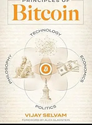 خرید و دانلود نسخه کامل کتاب Principles of Bitcoin: Technology, Economics, Politics, and Philosophy