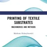 خرید و دانلود نسخه کامل کتاب Printing of Textile Substrates: Machineries and Methods