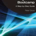 خرید و دانلود نسخه کامل کتاب 
Project Management Bootcamp: A Step-by-step Guide