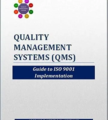 خرید و دانلود نسخه کامل کتاب Quality Management Systems (QMS): Fundamental Guide to ISO 9001 Implementation & Auditing Kindle Edition