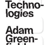 خرید و دانلود نسخه کامل کتاب Radical Technologies: The Design of Everyday Life