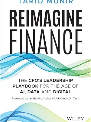 خرید و دانلود نسخه کامل کتاب Reimagine Finance: The CFO’s Leadership Playbook for the Age of AI, Data, and Digital