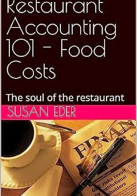خرید و دانلود نسخه کامل کتاب Restaurant Accounting 101 – Food Costs: Controlling your costs to increase profit