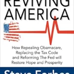 خرید و دانلود نسخه کامل کتاب Reviving America: How Repealing Obamacare, Replacing the Tax Code and Reforming The Fed will Restore Hope and Prosperity