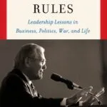 خرید و دانلود نسخه کامل کتاب Rumsfeld’s Rules: Leadership Lessons in Business, Politics, War, and Life Kindle Edition