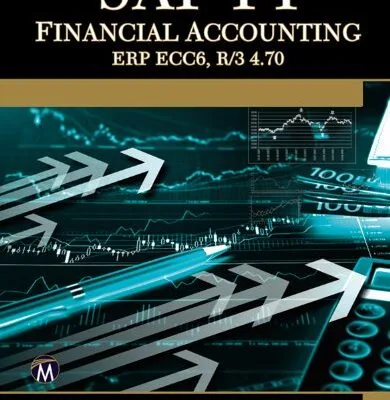 خرید و دانلود نسخه کامل کتاب SAP FI FINANCIAL ACCOUNTING ERP ECC6, R/3 4.70 Kindle Edition
