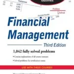 خرید و دانلود نسخه کامل کتاب Schaum’s Outline of Financial Management, Third Edition (Schaum’s Outlines) 3rd Edition