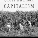 خرید و دانلود نسخه کامل کتاب Slavery and Capitalism: A New Marxist History