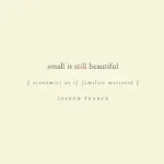 خرید و دانلود نسخه کامل کتاب Small is Still Beautiful: Economics as if Families Mattered