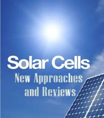 خرید و دانلود نسخه کامل کتاب Solar Cells: New Approaches and Reviews