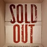 خرید و دانلود نسخه کامل کتاب Sold Out: How Broken Supply Chains, Surging Inflation, and Political Instability Will Sink the Global Economy Kindle Edition