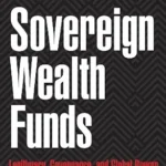 خرید و دانلود نسخه کامل کتاب Sovereign Wealth Funds: Legitimacy, Governance, and Global Power