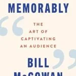 خرید و دانلود نسخه کامل کتاب Speak, Memorably: The Art of Captivating an Audience