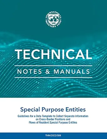 خرید و دانلود نسخه کامل کتاب Special Purpose Entities: Guidelines for a Data Template (Technical Notes and Manuals)_6a65c2731781c.webp خرید و دانلود نسخه کامل کتاب Special Purpose Entities: Guidelines for a Data Template (Technical Notes and Manuals)