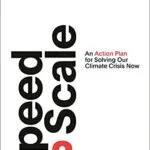 خرید و دانلود نسخه کامل کتاب Speed & Scale: An Action Plan for Solving Our Climate Crisis Now Kindle Edition