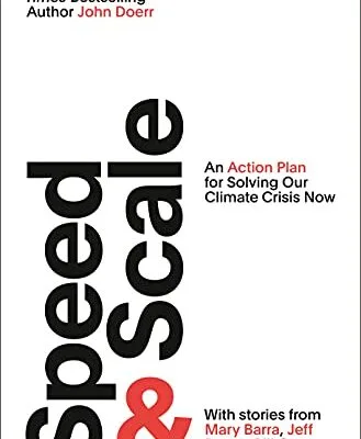 خرید و دانلود نسخه کامل کتاب Speed & Scale: An Action Plan for Solving Our Climate Crisis Now Kindle Edition