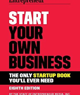 خرید و دانلود نسخه کامل کتاب Start Your Own Business: The Only Startup Book You’ll Ever Need Kindle Edition