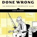 خرید و دانلود نسخه کامل کتاب Statistics Done Wrong: The Woefully Complete Guide