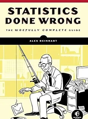 خرید و دانلود نسخه کامل کتاب Statistics Done Wrong: The Woefully Complete Guide