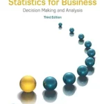 خرید و دانلود نسخه کامل کتاب Statistics for Business: Decision Making and Analysis