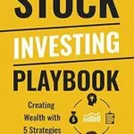 خرید و دانلود نسخه کامل کتاب Stock Investing Playbook: Creating Wealth with 5 Strategies