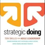 خرید و دانلود نسخه کامل کتاب Strategic Doing: Ten Skills for Agile Leadership