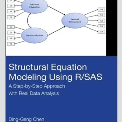 خرید و دانلود نسخه کامل کتاب 
Structural Equation Modeling Using R/SAS: A Step-by-Step Approach with Real Data Analysis