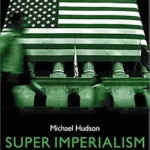 خرید و دانلود نسخه کامل کتاب Super Imperialism: The Origin and Fundamentals of U.S. World Dominance