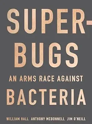 خرید و دانلود نسخه کامل کتاب Superbugs: An Arms Race against Bacteria