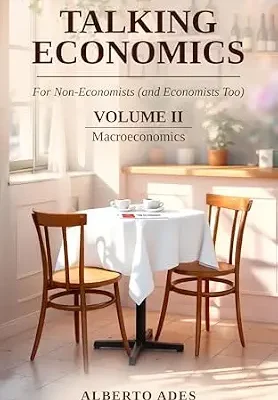 خرید و دانلود نسخه کامل کتاب Talking Economics: For Non-Economists (and Economists Too): Volume II: Macroeconomics