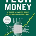 خرید و دانلود نسخه کامل کتاب Tech Money: Master Technology Investing in 100 Charts