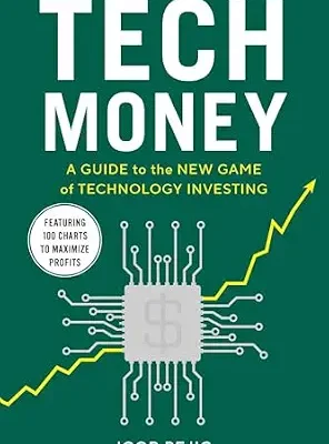 خرید و دانلود نسخه کامل کتاب Tech Money: Master Technology Investing in 100 Charts