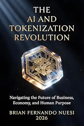 خرید و دانلود نسخه کامل کتاب The AI And Tokenization Revolution: Navigating The Future of Business, Economy and Human Purpose_6a8494b1b047f.webp خرید و دانلود نسخه کامل کتاب The AI And Tokenization Revolution: Navigating The Future of Business, Economy and Human Purpose
