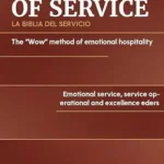 خرید و دانلود نسخه کامل کتاب The Bible of Service: The WOW Method of Emotional Hospitality