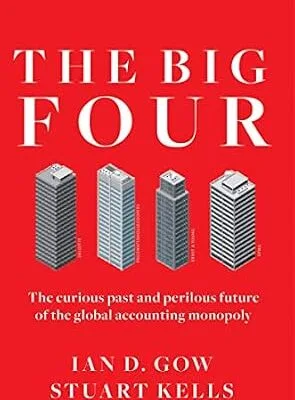 خرید و دانلود نسخه کامل کتاب The Big Four: The Curious Past and Perilous Future of the Global Accounting Monopoly