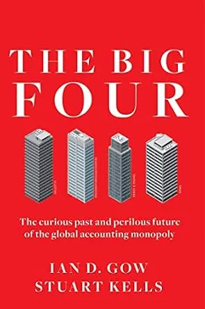 خرید و دانلود نسخه کامل کتاب The Big Four: The Curious Past and Perilous Future of the Global Accounting Monopoly_6a65139007a9b.jpeg خرید و دانلود نسخه کامل کتاب The Big Four: The Curious Past and Perilous Future of the Global Accounting Monopoly