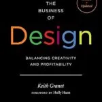 خرید و دانلود نسخه کامل کتاب The Business of Design: Balancing Creativity and Profitability