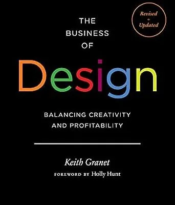 خرید و دانلود نسخه کامل کتاب The Business of Design: Balancing Creativity and Profitability