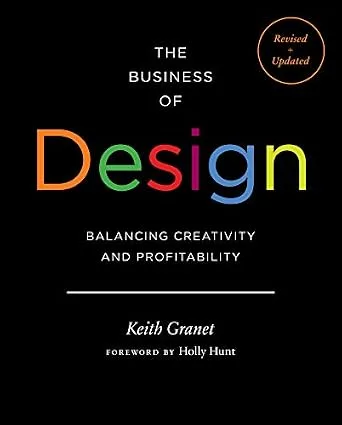 خرید و دانلود نسخه کامل کتاب The Business of Design: Balancing Creativity and Profitability_6a7c3f609f48b.jpeg خرید و دانلود نسخه کامل کتاب The Business of Design: Balancing Creativity and Profitability