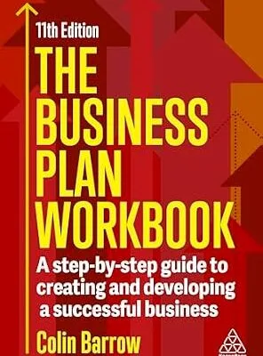 خرید و دانلود نسخه کامل کتاب The Business Plan Workbook: A Step-By-Step Guide to Creating and Developing a Successful Business