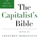 خرید و دانلود نسخه کامل کتاب The Capitalist’s Bible: The Essential Guide to Free Markets–and Why They Matter to You