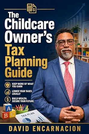 خرید و دانلود نسخه کامل کتاب The Childcare Owner’s Tax Planning Guide: How to Protect Your Profit, Avoid Costly Surprises, and Build a Smarter Financial System_6a7cf7b7789f9.webp خرید و دانلود نسخه کامل کتاب The Childcare Owner’s Tax Planning Guide: How to Protect Your Profit, Avoid Costly Surprises, and Build a Smarter Financial System