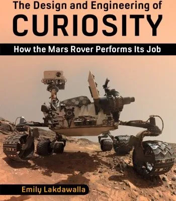 خرید و دانلود نسخه کامل کتاب The Design and Engineering of Curiosity: How the Mars Rover Performs Its Job