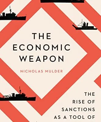 خرید و دانلود نسخه کامل کتاب The Economic Weapon: The Rise of Sanctions as a Tool of Modern War Kindle Edition